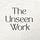 The Unseen Work