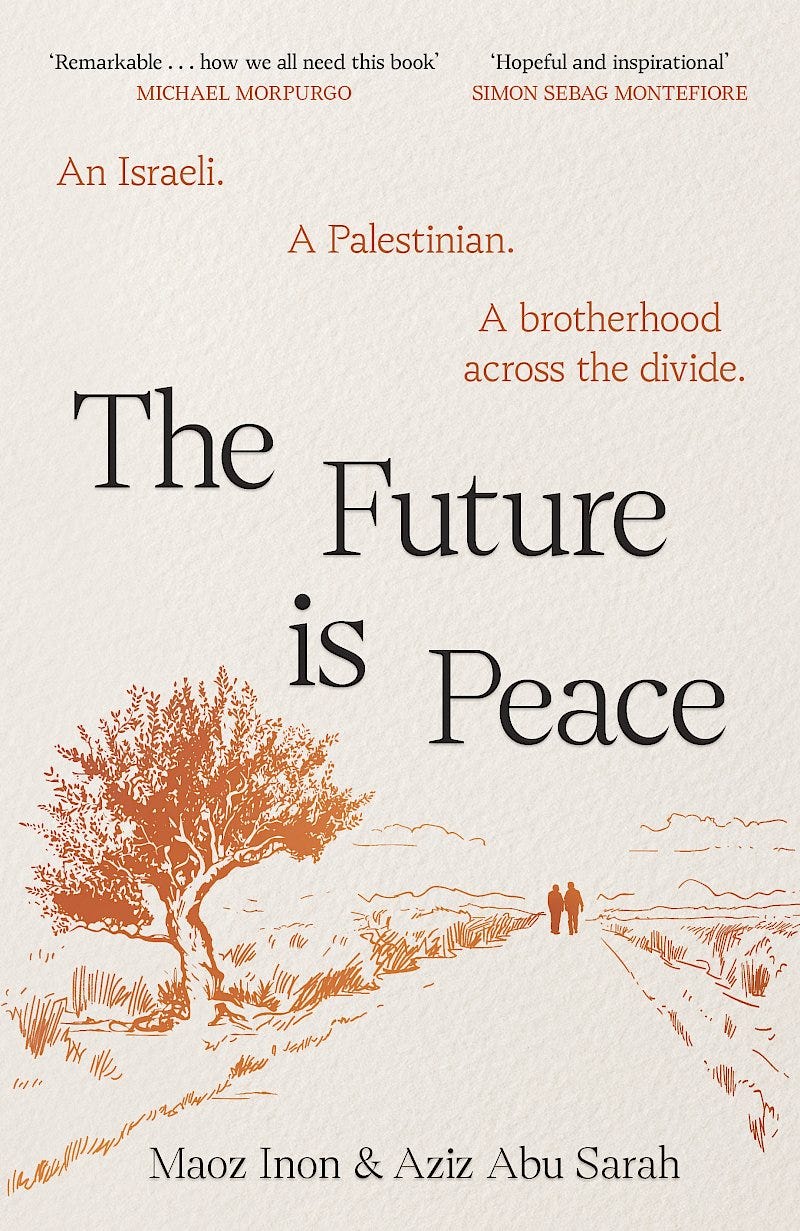 The Future Is Peace by Aziz Abu Sarah, Maoz Inon – Canongate Books