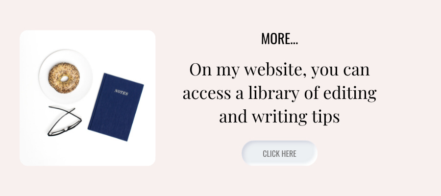 Click here to access a library of editing and writing tips Click here to access a library of editing and writing tips