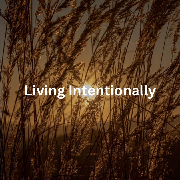 Living Intentionally