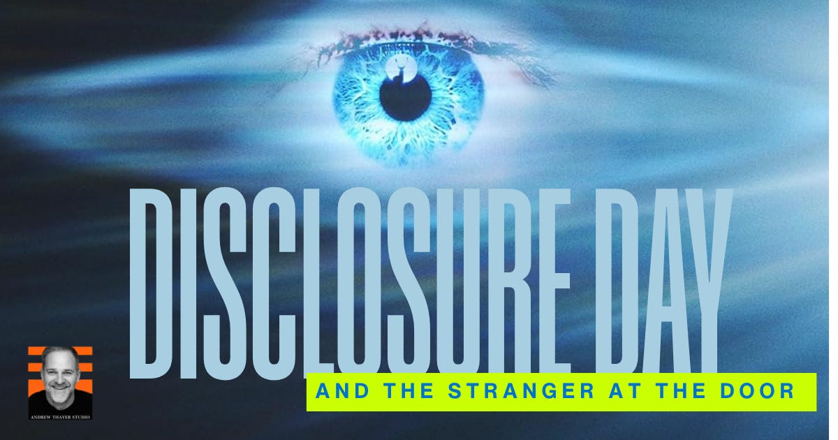Disclosure Day and the Stranger at the Door