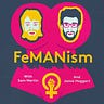 FeMANism Podcast