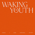 Waking Youth