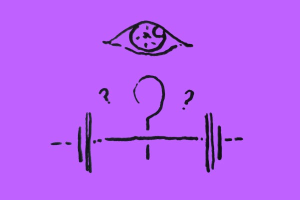 An eye hovers over a barbell drawn in thick black lines. Question marks erupt around the barbell.