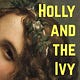Holly and the Ivy