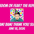 Freedom or Fear? The Replay