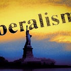 Liberalism Is a Bold Force That Ends Corrupt, Oppressive, and Arbitrary Hierarchies