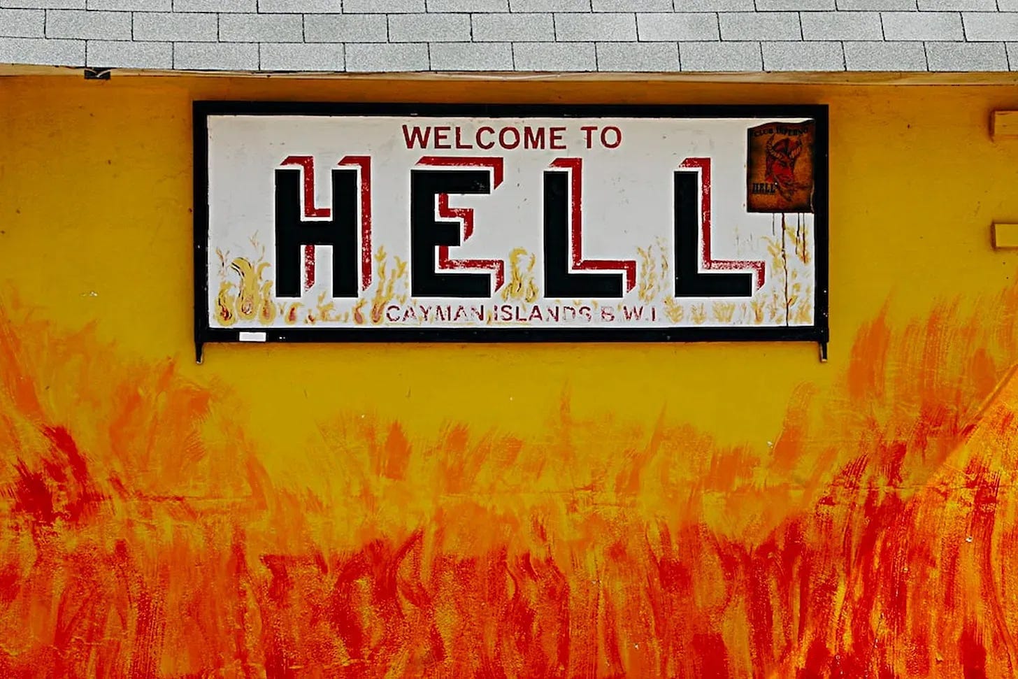 A sign saying "Welcome to Hell"