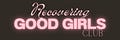 Recovering Good Girls Club