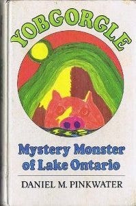 Yobgorgle: Mystery Monster of Lake Ontario - Wikipedia