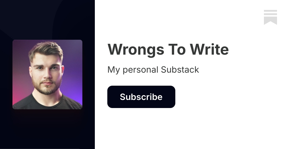 Wrongs To Write | Dakota Robertson | Substack
