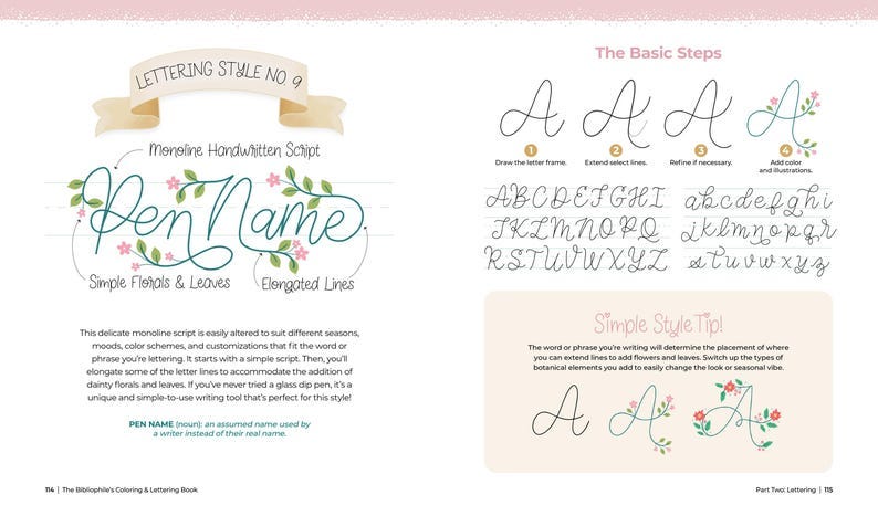 May include: A page from a lettering guide, showcasing monoline handwritten script. The guide includes examples of the alphabet, step-by-step instructions, and tips for adding floral elements. The text includes the phrase "Pen Name".