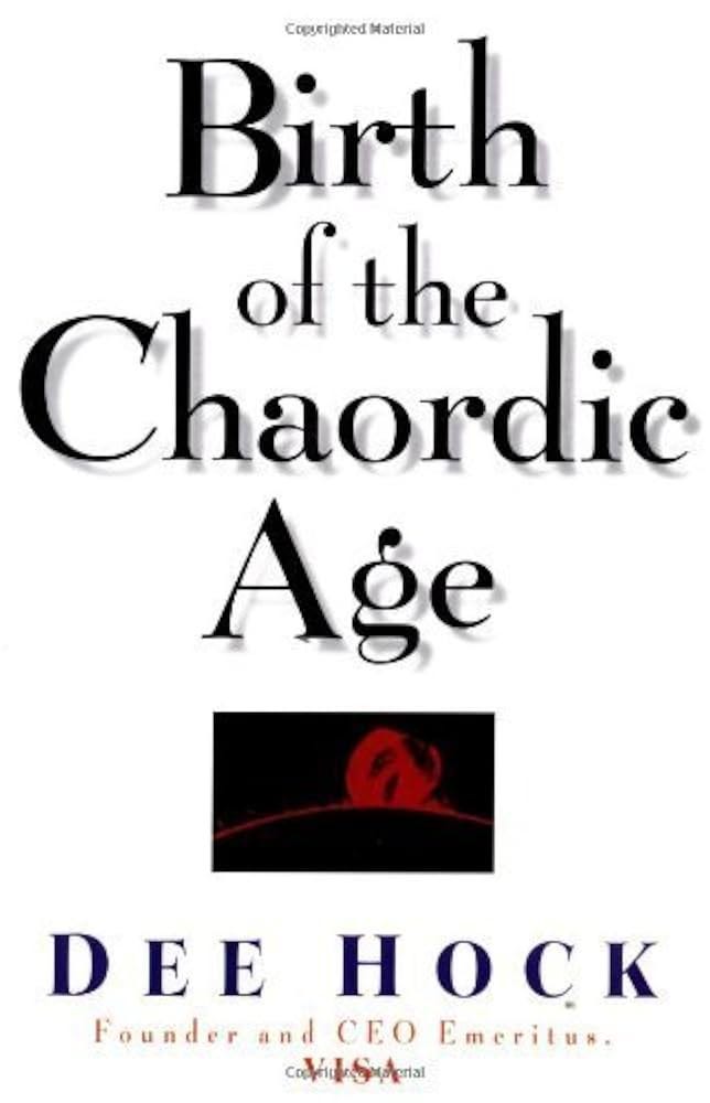Amazon.fr - Birth of the Chaordic Age by Dee Hock (1999-12-01) - Livres