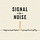 Signal to Noise