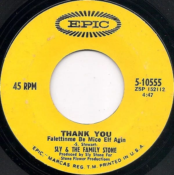 Thank You (Falettinme Be Mice Elf Agin) / Everybody Is a Star by Sly & The  Family Stone (Single, Funk): Reviews, Ratings, Credits, Song list - Rate  Your Music