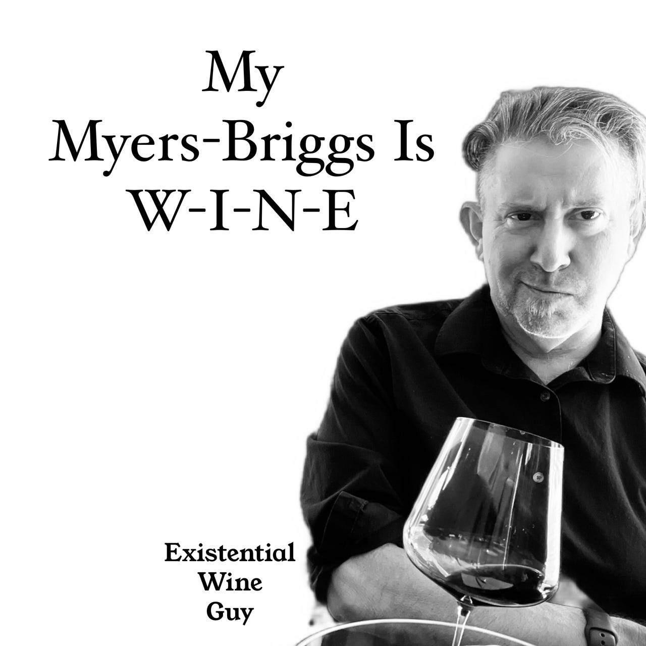 Existential Wine Guy