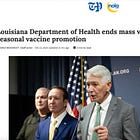 Louisiana Ends Mass Vaccinations, Bans Seasonal Vaccine Promotion