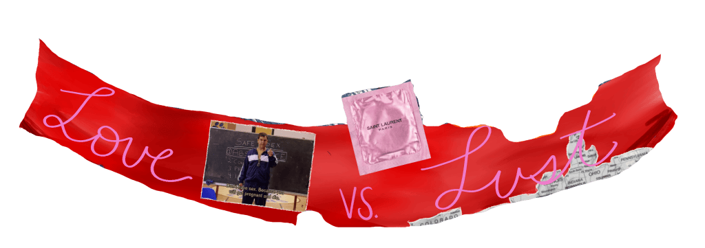An artistic banner titled 'Love vs. Lust' featuring a classroom image of a young presenter, a pink condom wrapper, and various monetary bills in the background. An artistic banner titled 'Love vs. Lust' featuring a classroom image of a young presenter, a pink condom wrapper, and various monetary bills in the background.