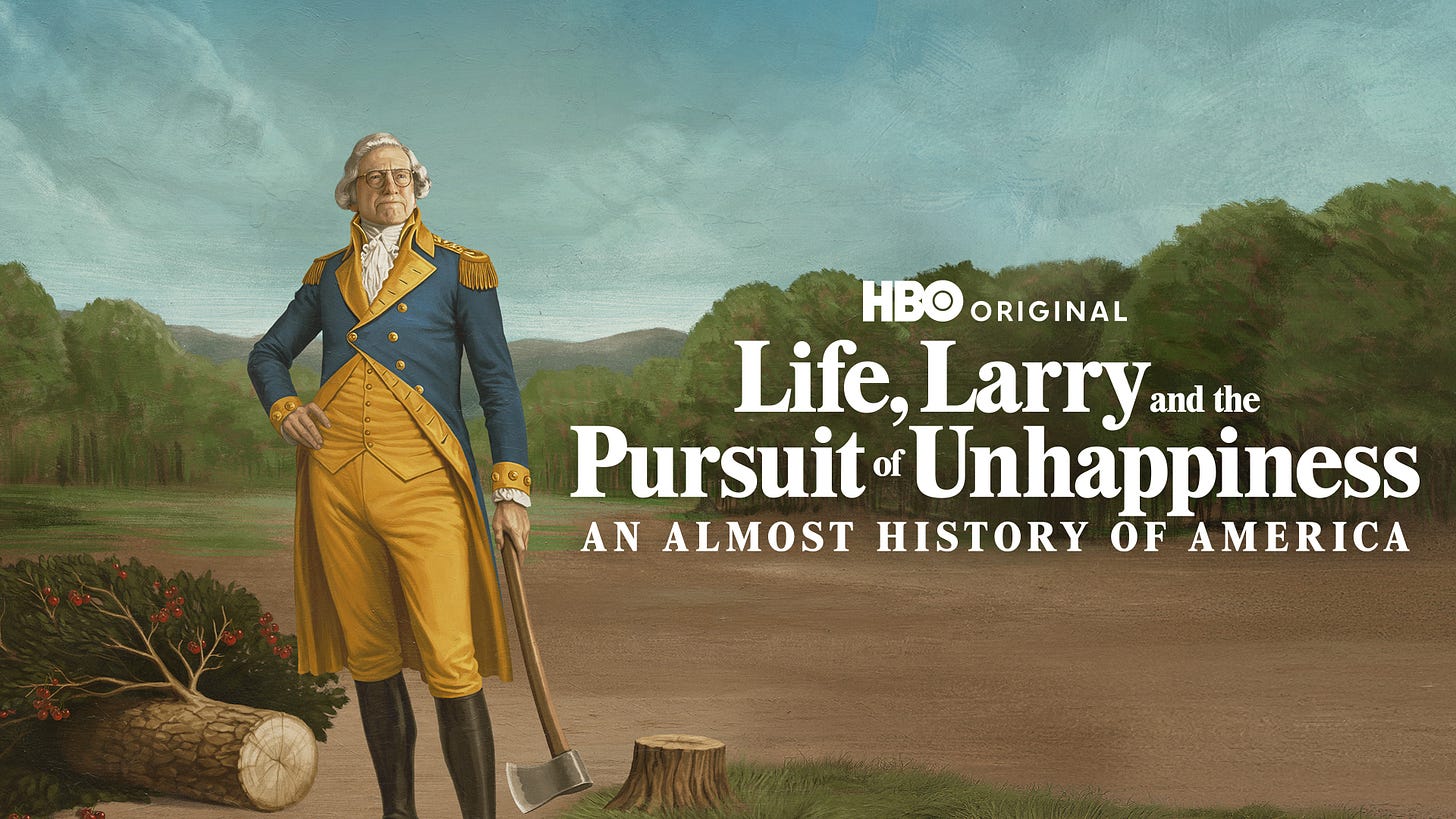 Watch Life, Larry, and the Pursuit of Unhappiness: An Almost History of  America | HBO Max