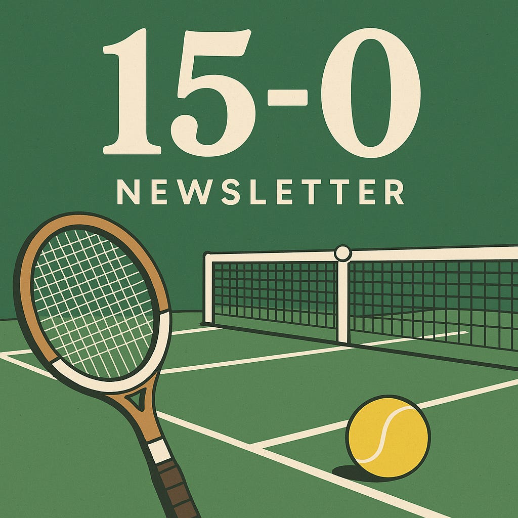 15-0 (Fifteen-Love). Una newsletter de tenis