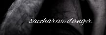 saccharine danger