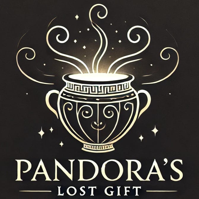 Pandora's Lost Gift | Esoteria, Myth, and Mysticism