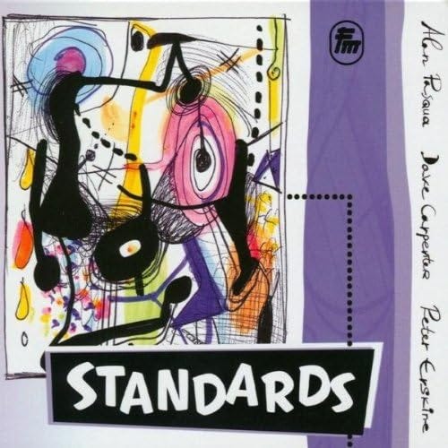 Amazon.com: Standards : Peter Erskine, Alan Pasqua and Dave Carpenter:  Digital Music