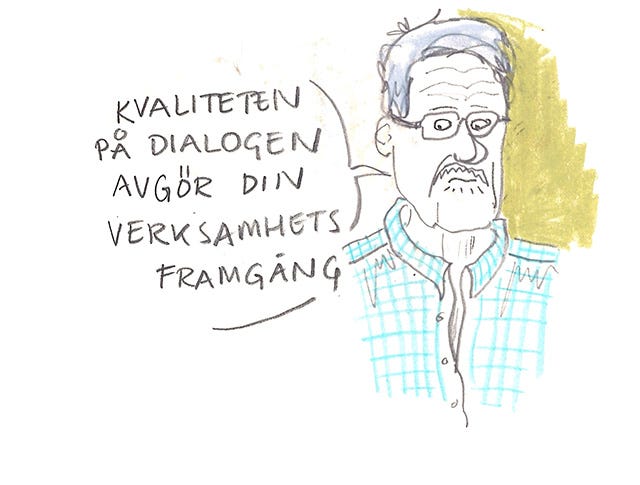 Kvaliteten på dialogen avgör din framgång