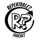 Repeatable Podcast