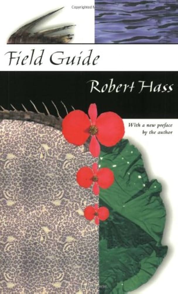 Field Guide (Yale Series of Younger Poets): Hass, Robert: 9780300076332:  Amazon.com: Books