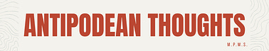 Antipodean Thoughts