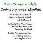 [RecSys] Part 2: Two tower models in industry