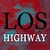 LOS HIGHWAY