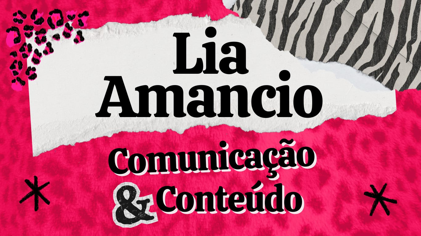Lia Amancio - Comunicação e conteúdo