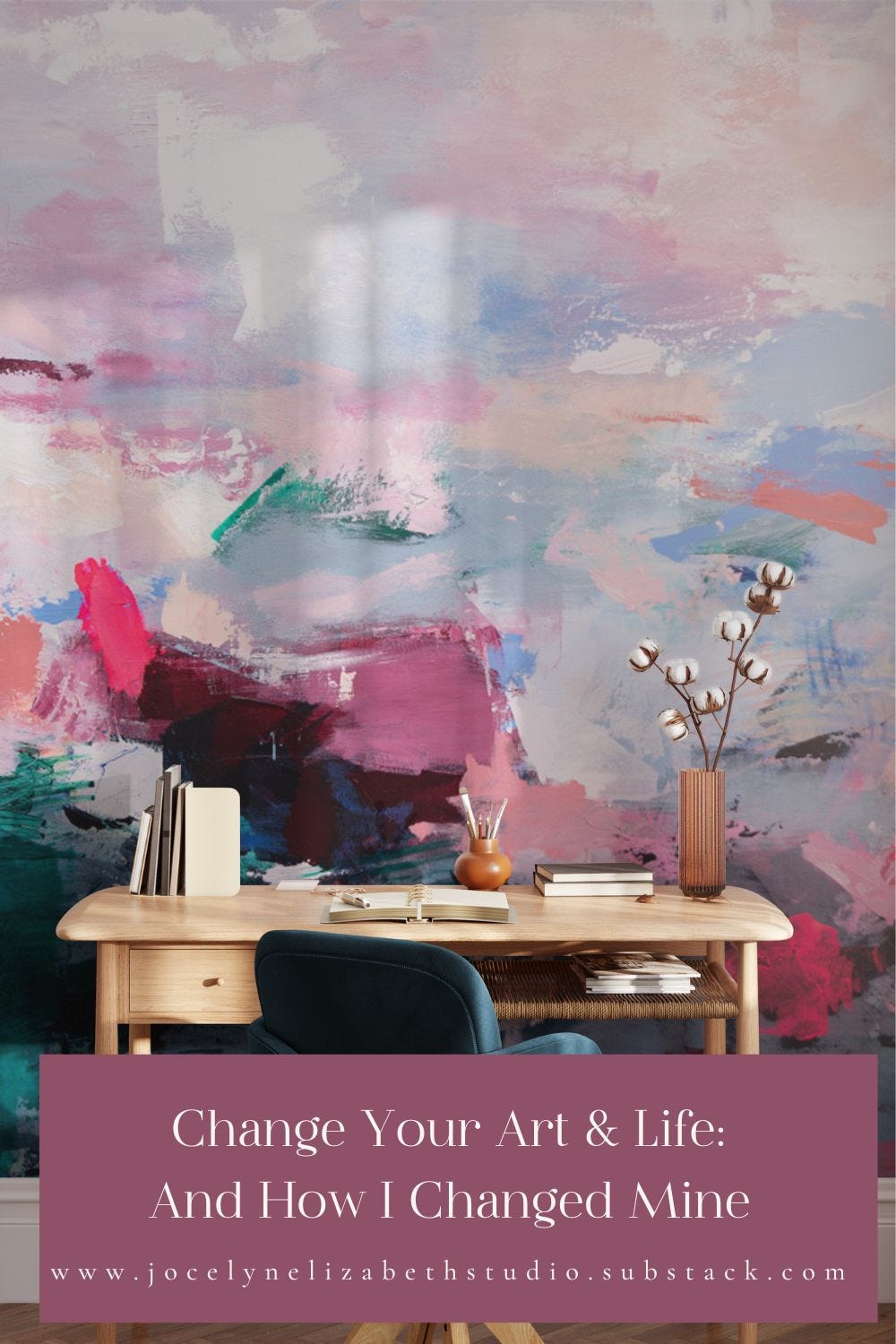 13. Change your art (and life)!