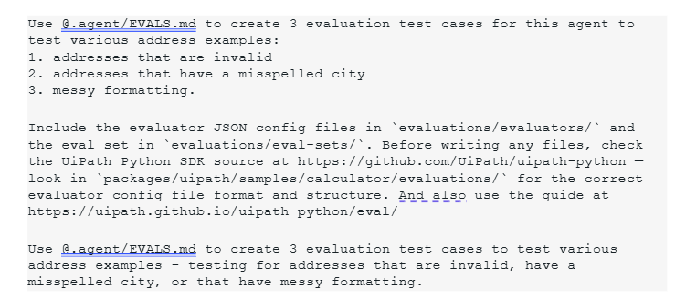 Instructions for creating evaluation test cases for address validation using UiPath agentic AI framework Instructions for creating evaluation test cases for address validation using UiPath agentic AI framework