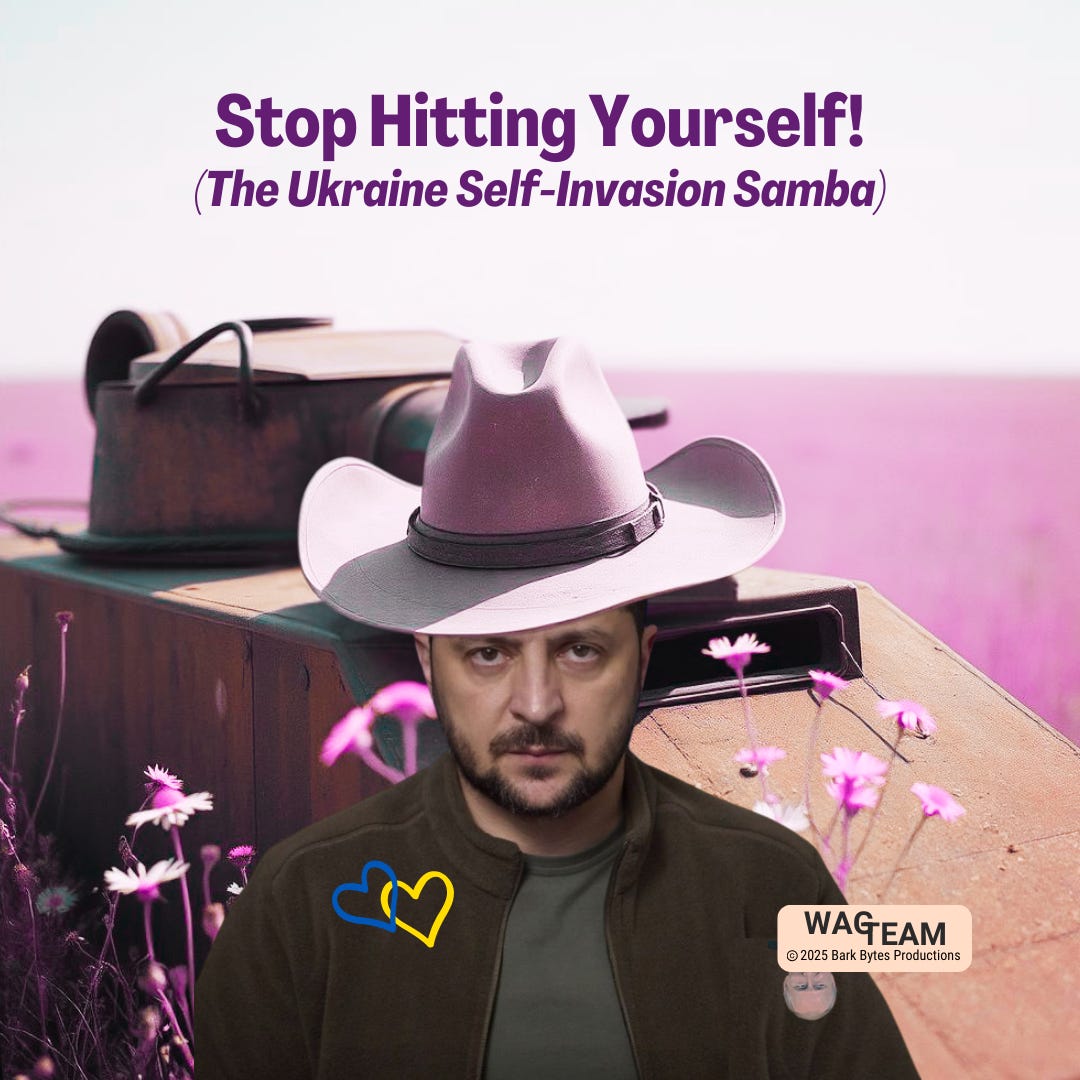 Album art! Featuring President Zelensky wearing a cowboy hat against a dreamy pink background, with a miniPutin peeking out from behind a WAG TEAM label. Album art! Featuring President Zelensky wearing a cowboy hat against a dreamy pink background, with a miniPutin peeking out from behind a WAG TEAM label.