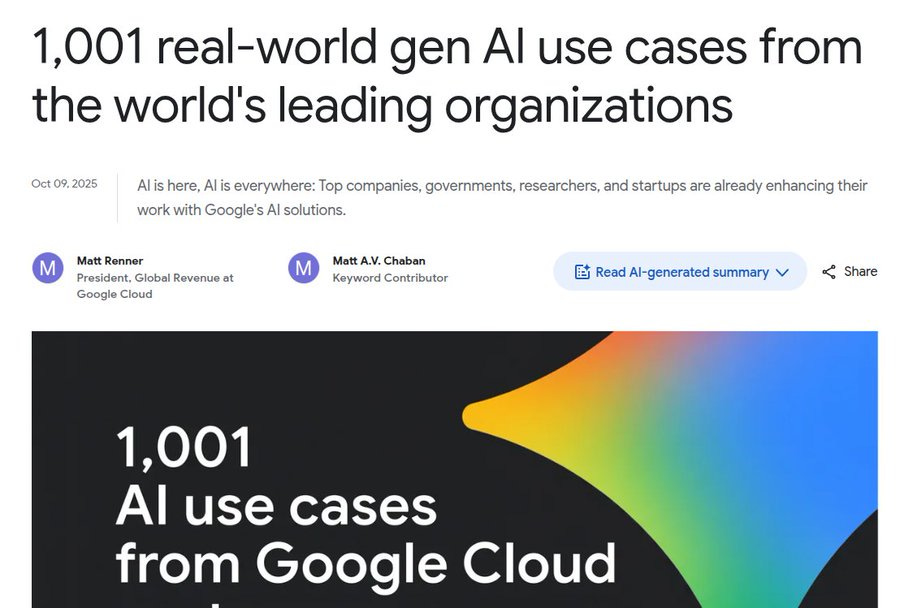 Screenshot of Google Cloud webpage titled 1001 real-world gen AI use cases from the worlds leading organizations dated Oct 2025, showing text about AI integration in top companies governments research and startups, with sections on Matt Britton revenue and Matt Avitable, buttons for read AI-generated summary and share, colorful graphic with 1001 AI use cases from Google Cloud on a dark background with yellow and blue gradients.