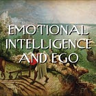 Emotional Intelligence and Ego