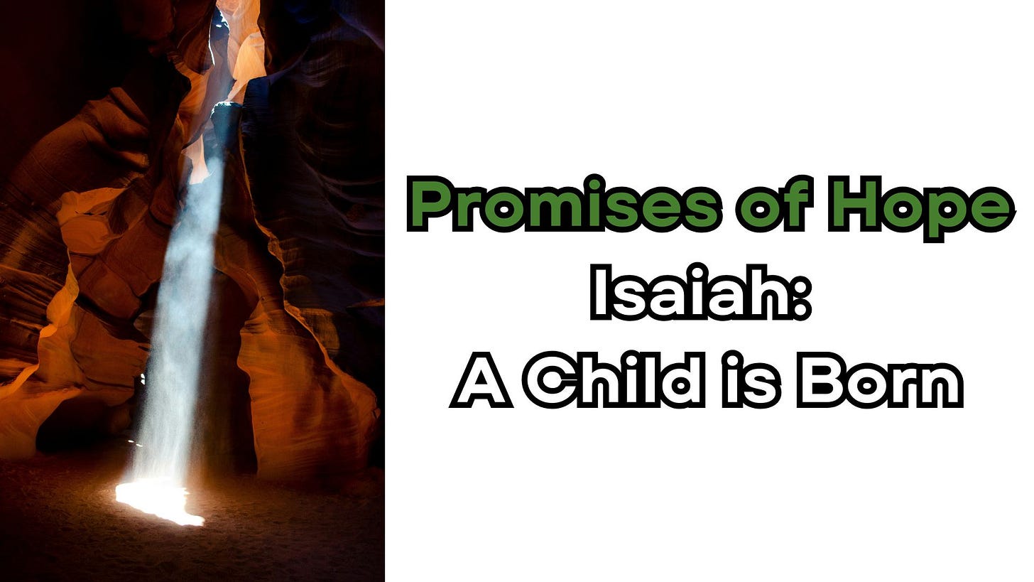A beam of sunlight shines through an opening, illuminating the sandy floor inside a narrow slot canyon with textured, reddish rock walls. It includes the text: "Promises of Hope: Isaiah: A Child is Born"