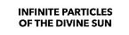 Infinite Particles of the Divine Sun