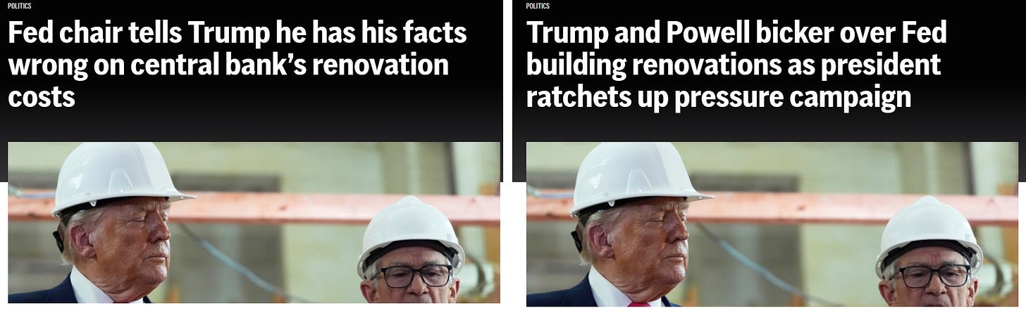 Screenshots of AP stories. Analysis headline: 'Fed chair tells Trump he has his facts wrong on central bank’s renovation costs.' News story headline: 'Trump and Powell bicker over Fed building renovations as president ratchets up pressure campaign.' Screenshots of AP stories. Analysis headline: 'Fed chair tells Trump he has his facts wrong on central bank’s renovation costs.' News story headline: 'Trump and Powell bicker over Fed building renovations as president ratchets up pressure campaign.'