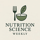 Nutrition Science Weekly
