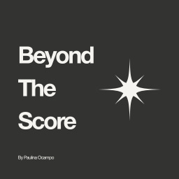 Beyond the Score