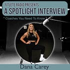 Coaches Spotlight: Meet Dana Carey| S3:ep5