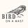 Bird On A Mast