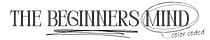 The Beginners Mind