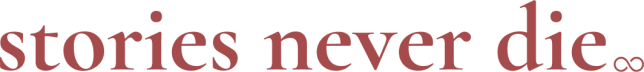 Stories Never Die