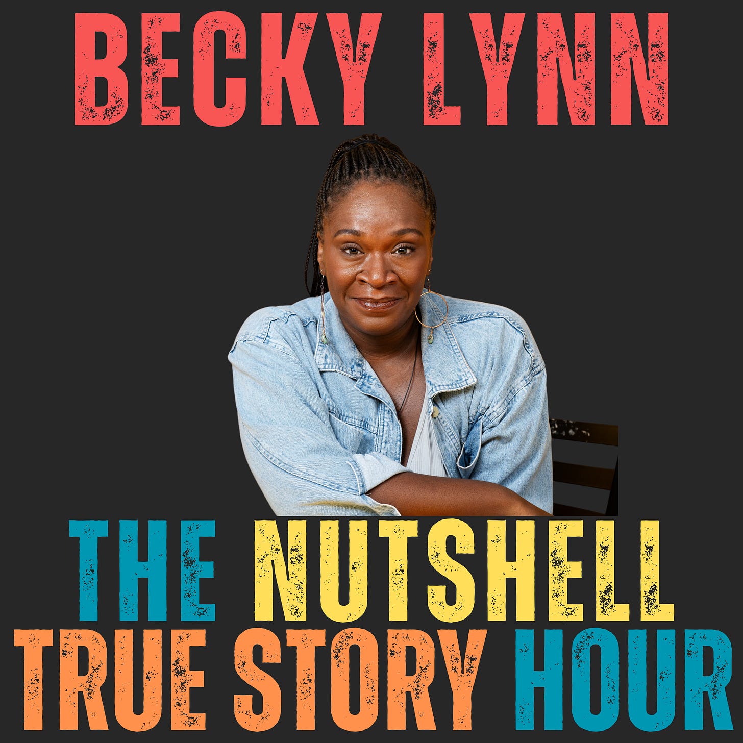Becky Lynn is the feature of this episode of Nutshell True Story Hour