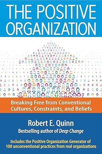 The book cover of 'The Positive Organisation' by Robert Quinn